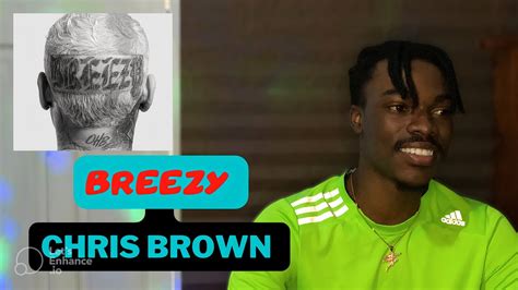 Musician Reacts To Chris Brown BREEZY ALBUM REACTION Breakdown