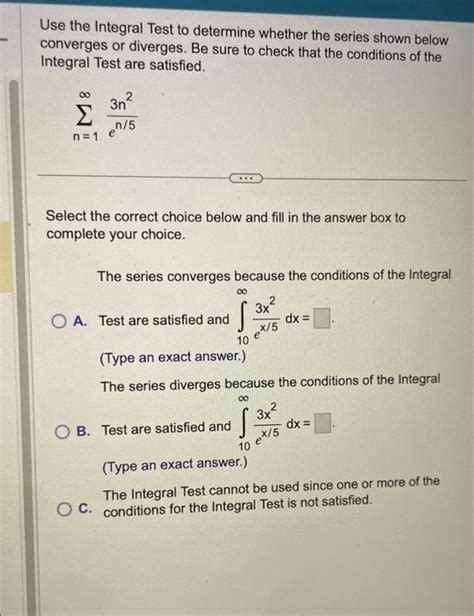 Solved Use The Integral Test To Determine Whether The Series Chegg