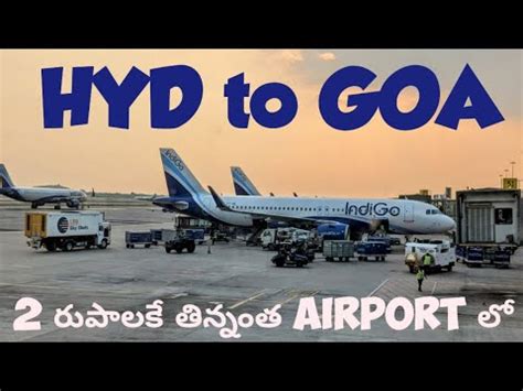 Hyderabad To Goa Flight Goa Goa Vlogs Journey Full Details In