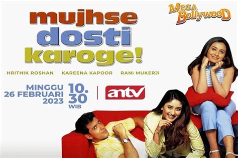 Jadwal Acara ANTV Hari Ini Minggu 26 Februari Ada Mujhse Dosti Karoge