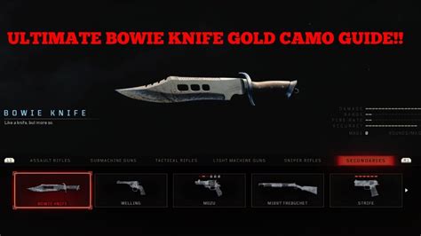 BOWIE KNIFE ULTIMATE GOLD CAMO GUIDE BO4 ZOMBIES YouTube