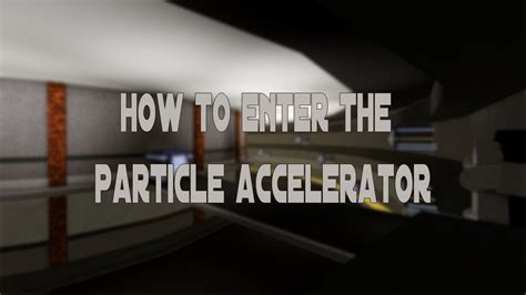 How To Enter The Particle Accelerator The Flash Roblox YouTube