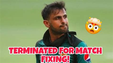 Shoaib Malik Terminated From Bpl On The Suspicion Of Match Fixing 🤯