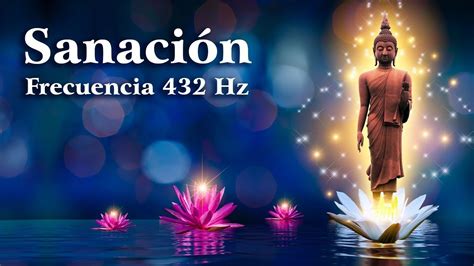 432 Hz Frecuencia De La Felicidad Meditacion Relaxing Music Cuerpo Y