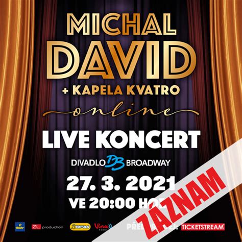 Michal David Online Koncert S Kapelou Kvatro Livestream R