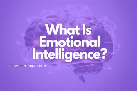 Emotional Intelligence: Definition, Tests, Examples, & Skills