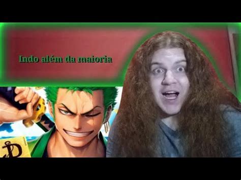 Reagindo A Honra Promessas E Cicatrizes Roronoa Zoro Daarui Youtube