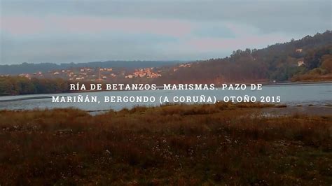 Ría de Betanzos Pazo de Mariñán Bergondo YouTube