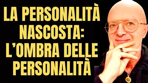 La Personalit Nascosta Lombra Delle Personalit Youtube