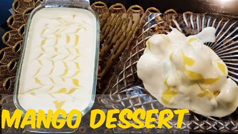 How To Make A Simple Mango Dessert Easy Mango Dessert Recipe No