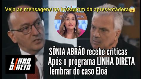 Sônia Abrão Caso Eloá Linha Direta 04 05 23 Youtube