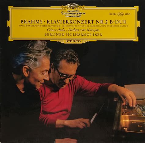 BRAHMS GRIEG GÉZA ANDA HERBERT VON KARAJAN RAFAEL KUBELIK