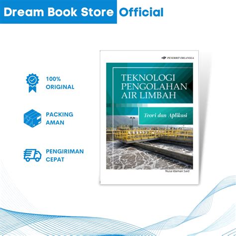 Jual Buku Teknologi Pengolahan Air Limbah Teori Aplikasi Nusa Idaman