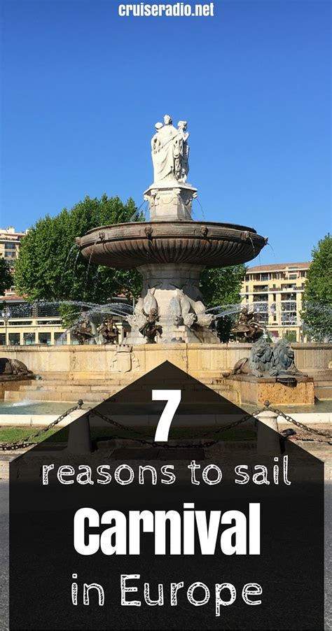 7 Reasons to Sail Carnival in Europe