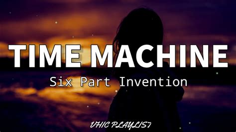 Time Machine Six Part Invention Lyrics YouTube