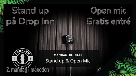 STAND UP COMEDY– Open mic - Drop Inn