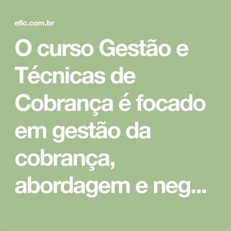 O Curso Gest O E T Cnicas De Cobran A Focado Em Gest O Da Cobran A