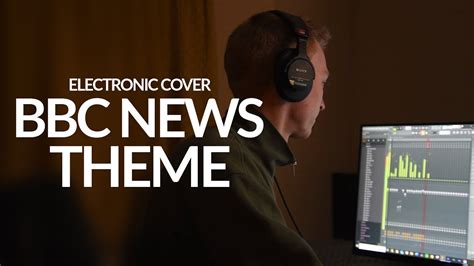 Bbc News Theme Electronic Cover Youtube