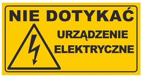 Tabliczka Nie Dotyka Urz Dzenie Elektryczne X Tab Inf Cena