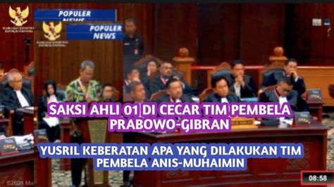 Saksi Ahli 01 Di Cecar Tim Pembela Prabowo Gibran Yusril Keberatan Ke