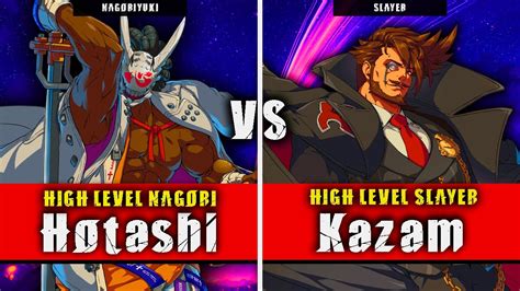 GGST Hotashi Nagoriyuki VS Kazam Slayer Guilty Gear Strive High