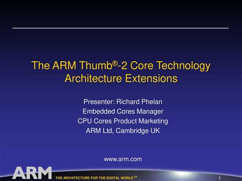 The Arm Thumb® 2 Core Technology Architecture Extensions Ppt Download