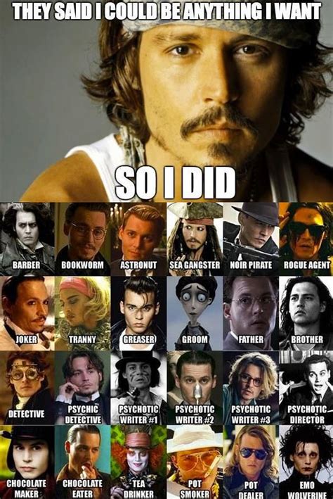 They Said I Could Be Anything I Want Johnny Depp Characters Johnny