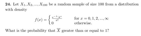 Solved Let X X X Be A Random Sample Of Size Chegg