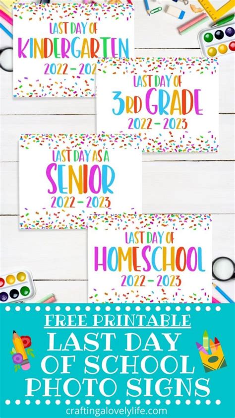 Printable Last Day Of School Signs With Colorful Confetti And Sprinkles