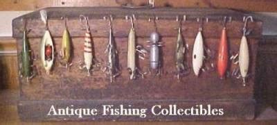 Antique Fishing Collectibles - Antique Fishing Lures and Reels