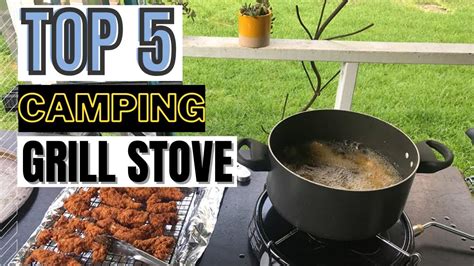 The Best Camping Grill Stove I Top Picks And Reviews Youtube