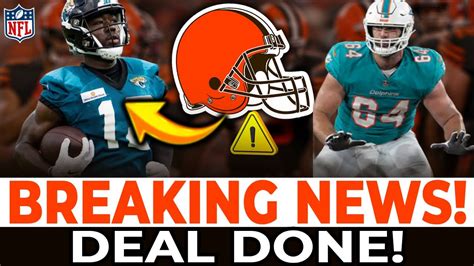 Deal Done It Has Just Been Confirmed Cleveland Browns News Today