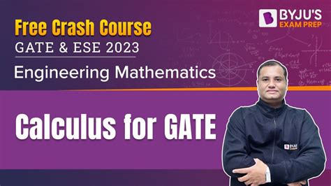 Calculus For GATE Engineering Mathematics GATE 2023 UPSC ESE IES