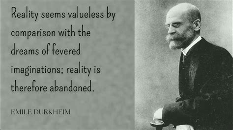 Emile Durkheim Quotes Emile Durkheim On Life Sociology Philosopher Youtube