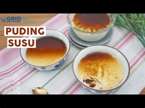 Resep Puding Susu Ala Gyukaku Lembut Dan Manisnya Juara