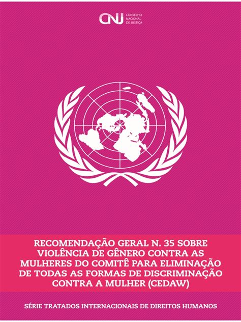 Recomendação Geral Nº 35 Sobre Violência De Gênero Contra As Mulheres