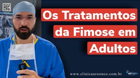 Como Saber Se Eu Tenho Fimose Urologista Explica Do Diagnóstico Ao