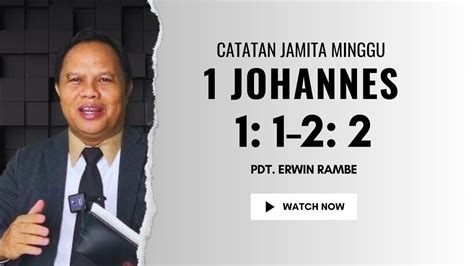 Catatan Jamita Minggu 1 Johannes 1 1 2 2 YouTube