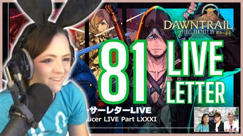 Job Actions And Dawntrail Hype Zepla Watches Ffxiv Live Letter Lxxxi