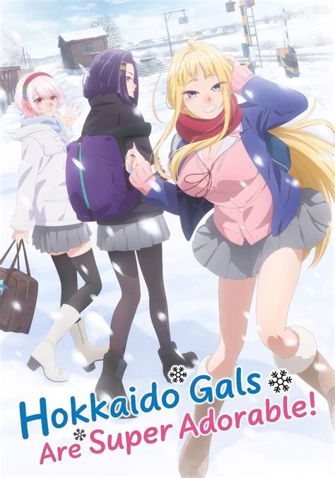 Hokkaido Gals Are Super Adorable Ver La Serie Online