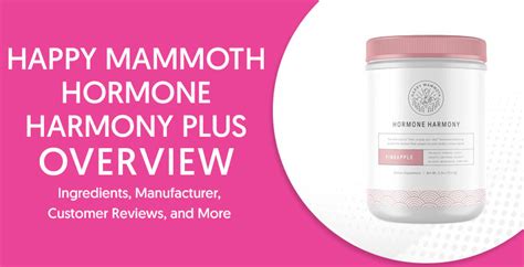 Happy Mammoth Hormone Harmony Plus Reviews How Does It Work