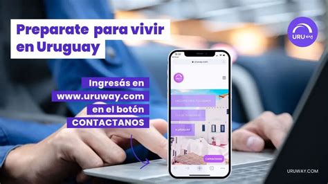 Uruway La Plataforma Que Ayuda A Extranjeros A Desembarcar En Uruguay