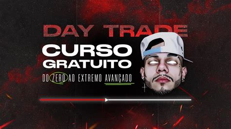 Curso Completo para Day Trade do Zero Estratégia Caçador de Tendência