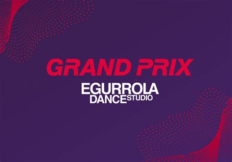 Grand Prix Egurrola Dance Studio Egurrola Dance League