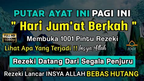 Putar Dzikir Ini Dzikir Pagi Mustajab Hari Jum At Pembuka Rezeki