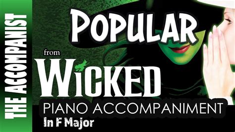 Popular From Wicked Piano Accompaniment In F Karaoke Lyrics In Cc