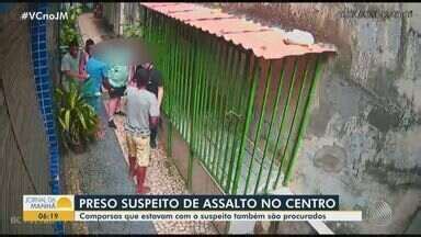 Jornal Da Manh Homem Preso Suspeito De Cometer Assalto No Centro