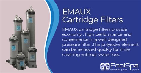 EMAUX Cartridge Filters | Pool Spa & Filtration