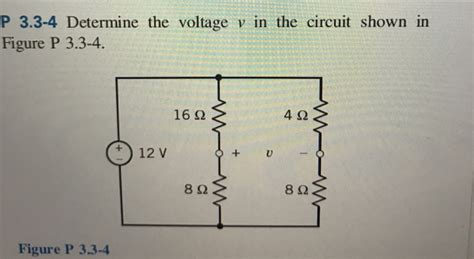 Solved Determine The Voltage V In The Circuit Shown In Chegg