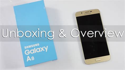 Samsung Galaxy A8 Unboxing And Hands On Overview Youtube